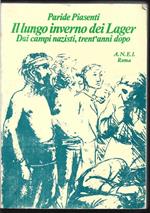 Il lungo inverno dei Lager Dai campi nazisti, trent'anni dopo