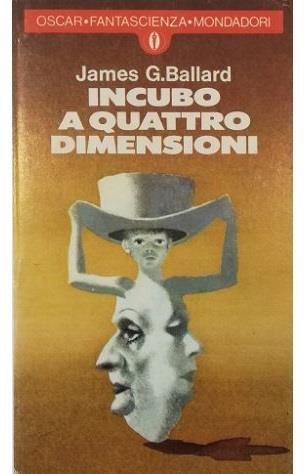 Incubo a quattro dimensioni - James G. Ballard - copertina