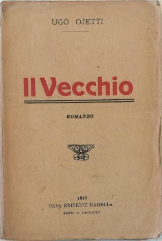 Il vecchio - Ugo Ojetti - copertina