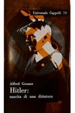 Hitler: nascita di una dittatura