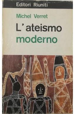 L’Ateismo Moderno - Michel Verret - copertina