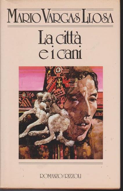La città e i cani - Mario Vargas Llosa - copertina