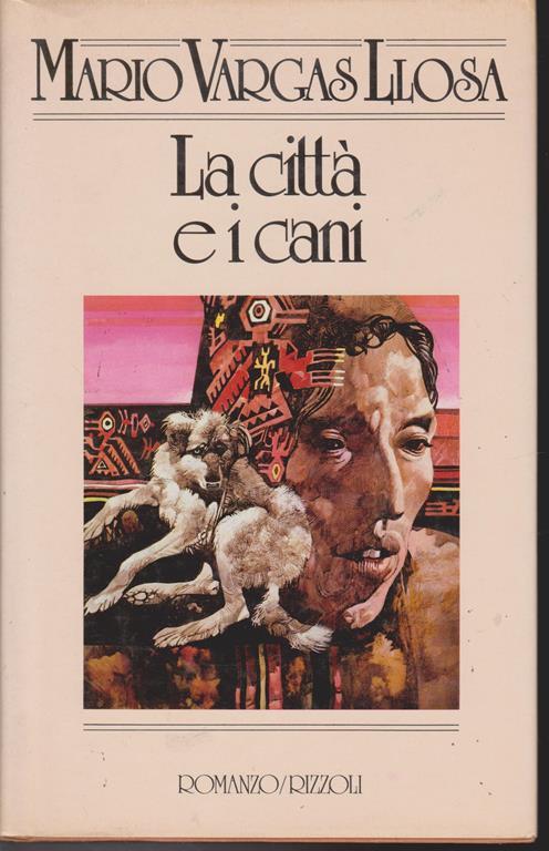 La città e i cani - Mario Vargas Llosa - copertina