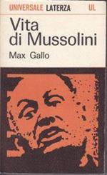 Vita di Mussolini Traduzione e adattamento per l'edizione italiana di Paolo Spriano