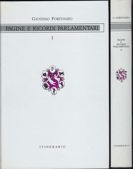 Pagine e ricordi parlamentari Presentazione di Fulvio Tessitore Introduzione di Pasquale Villani (ristampa anastatica) - Giustino Fortunato - copertina