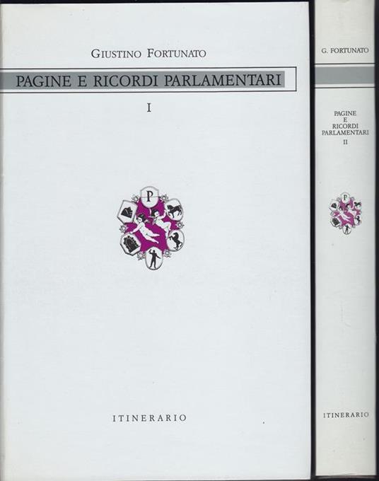 Pagine e ricordi parlamentari Presentazione di Fulvio Tessitore Introduzione di Pasquale Villani (ristampa anastatica) - Giustino Fortunato - copertina