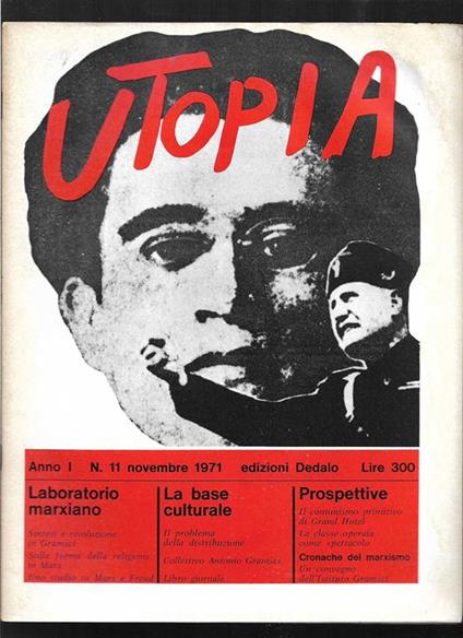 Utopia Diario mensile di problemi di cultura Anno I n. 11 novembre 1971 - Mario Spinella - copertina