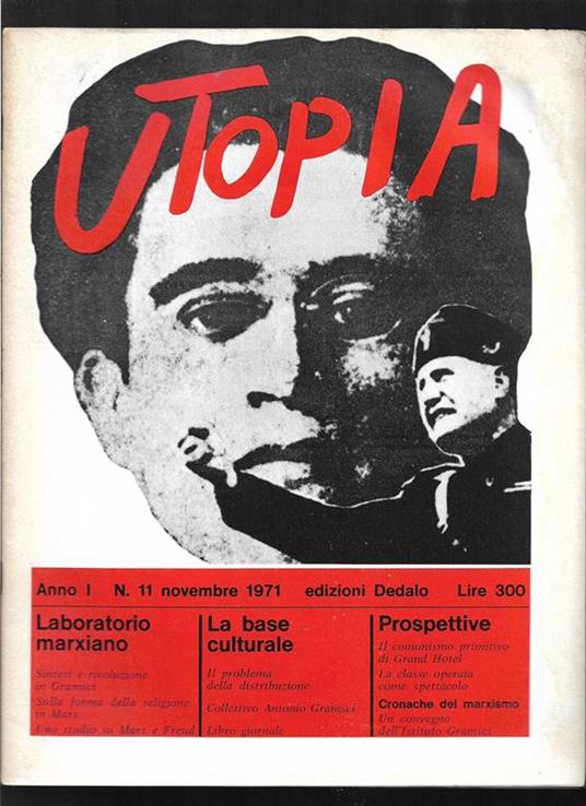 Utopia Diario mensile di problemi di cultura Anno I n. 11 novembre 1971 - Mario Spinella - copertina