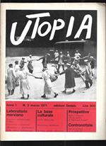 Utopia Diario mensile di problemi di cultura Anno I n. 3 marzo 1971
