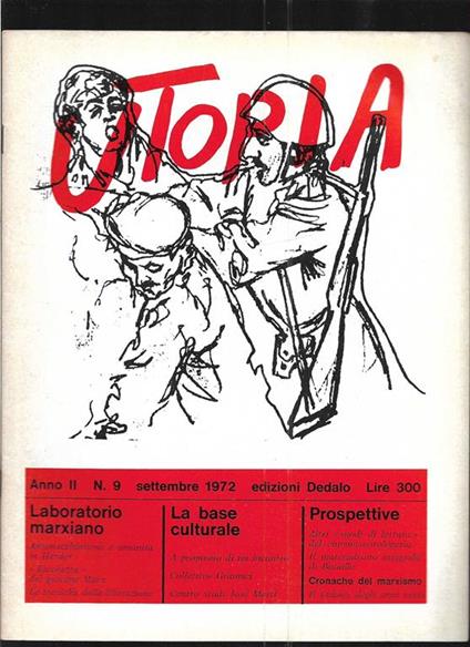 Utopia Diario mensile di problemi di cultura Anno II n. 9 settembre 1972 - Mario Spinella - copertina