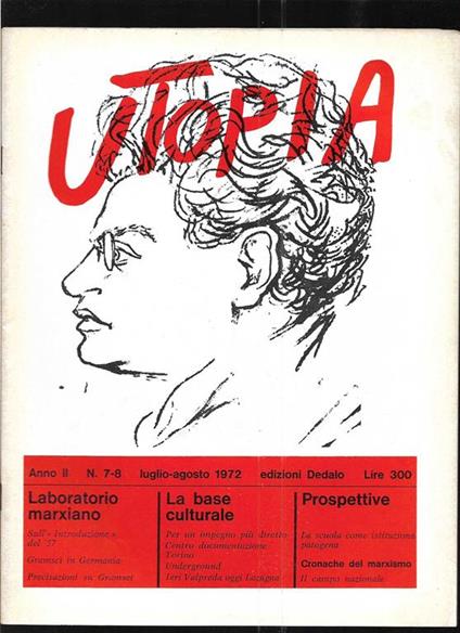 Utopia Diario mensile di problemi di cultura Anno II n. 7-8 luglio-agosto 1972 - Mario Spinella - copertina