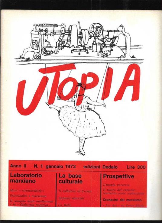 Utopia Diario mensile di problemi di cultura Anno II n. 1 gennaio 1972 - Mario Spinella - copertina