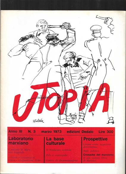 Utopia Mensile marxista di cultura Anno III n. 3 marzo 1973 - Mario Spinella - copertina