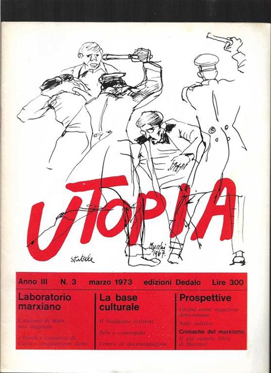 Utopia Mensile marxista di cultura Anno III n. 3 marzo 1973 - Mario Spinella - copertina