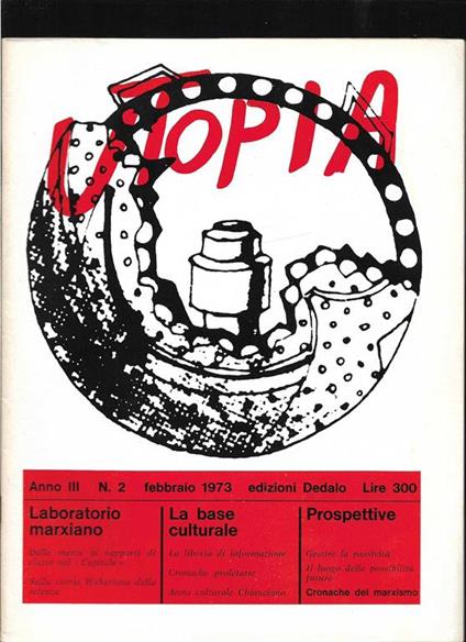 Utopia Mensile marxista di cultura Anno III n. 2 febbraio 1973 - Mario Spinella - copertina