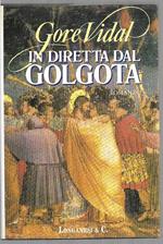 In diretta dal Golgota