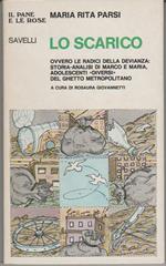 Lo scarico ovvero le radici della devianza: Storia-analisi di Marco e Maria adolescenti 