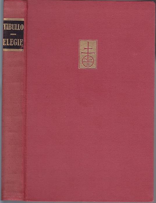 Elegie Testo latino e versione poetica di Guido Vitali - Albio Tibullo - copertina