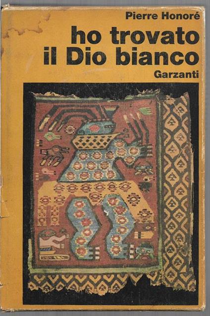 Ho trovato il dio bianco - Pierre Honoré - copertina