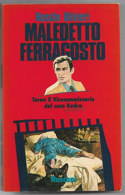 Maledetto ferragosto Torna il vice commissario del caso Kodra (stampa 1980) - Renato Olivieri - copertina