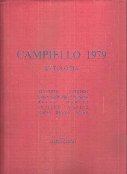 Antologia Del Campiello 1979. Illustrazioni Di Ceroli Mariolio - Giuseppe Cassieri,Italo A. Chiusano,Rolly Marchi - copertina