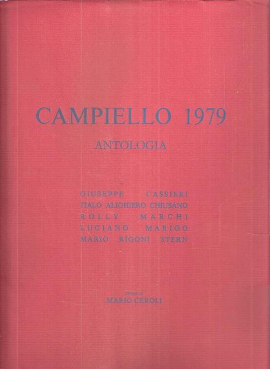 Antologia Del Campiello 1979. Illustrazioni Di Ceroli Mariolio - Giuseppe Cassieri,Italo A. Chiusano,Rolly Marchi - copertina