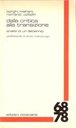 Dalla Critica Alla Transizione. Analisi Di Un Decennio