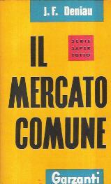 Il Mercato Comune - Francis Deniau - copertina