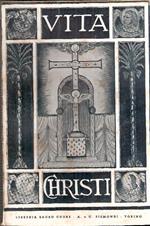 Vita Christi Meditazion Sulla Vita Pubblica Di Nostro Signore