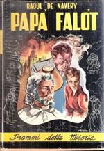 Papà Falot Drammi Della Miseria