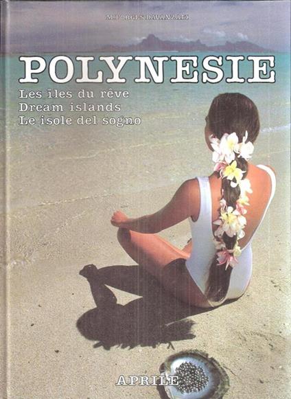 Polynesie Le Isole Del Sogno - Mario Forges Davanzati - copertina