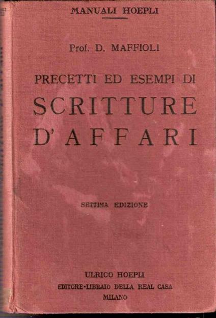 Precetti Ed Esempi Di Scritture D'affari - Dalmazio Maffioli - copertina