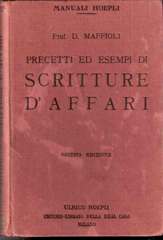 Precetti Ed Esempi Di Scritture D'affari - Dalmazio Maffioli - copertina
