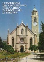 Le Iscrizioni Del Cinquecento Nella Chiesa Parrocchiale Di Pergine
