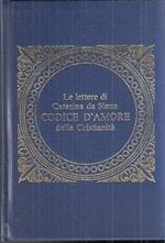 Le Lettere Di Caterina Da Siena Codice D'amore Della Cristianità