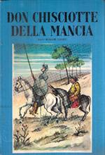 Don Chisciotte Della Mancia. Ill. Di Radice E Di C. Galleni