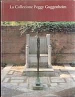 La Collezione Peggy Guggenheim Guida