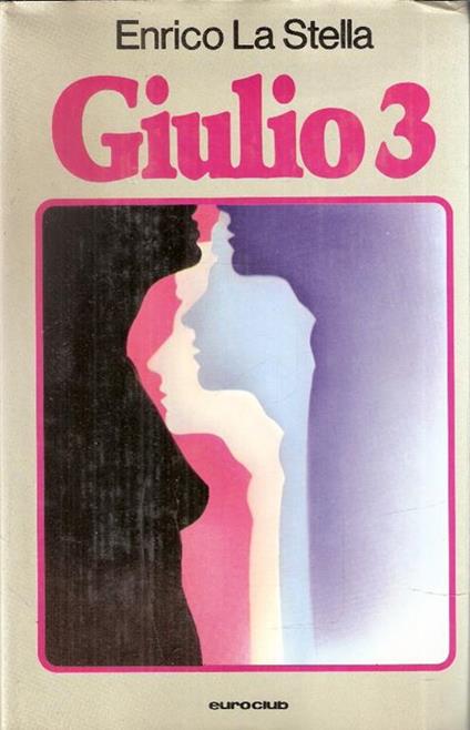Giulio 3 - Enrico La Stella - copertina