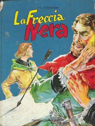 La Freccia Nera. Ill. Di Cattaneo - Robert Louis Stevenson - copertina