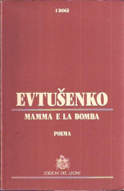 Mamma E La Bomba - Evgenij Evtusenko - copertina