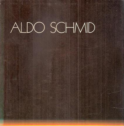 Aldo Schmid - Toni Toniato - copertina