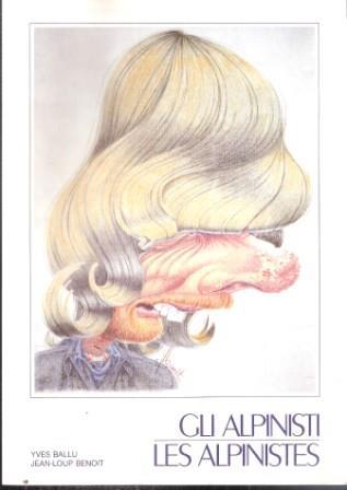 Gli Alpinisti/Les Alpinistes - Yves Ballu,Jean Benoit - copertina