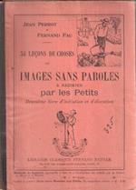 34 Lecons De Choses En Images Sans Paroles A Raconter Par Les Petits