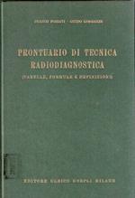 Prontuario Di Tecnica Radiodiagnostica (Tabelle, Formule E Definizioni)