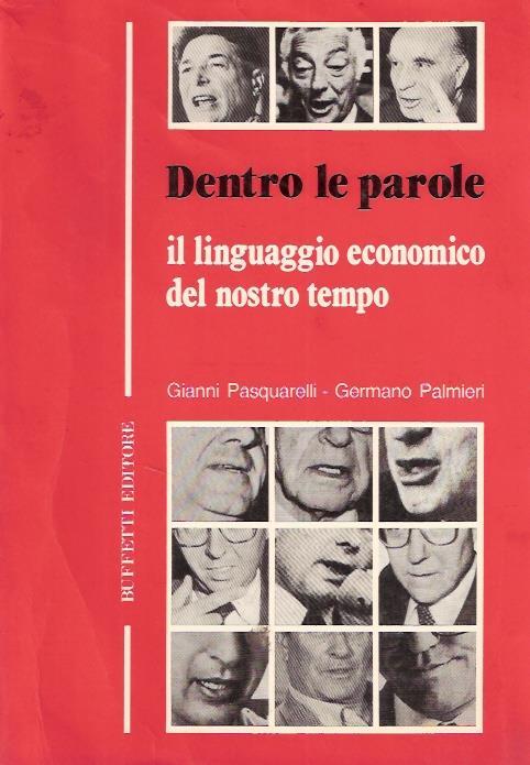 Il Linguaggio Economico Del Nostro Tempo - Gianni Pasquarelli,Germano Palmieri - copertina