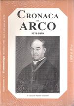 Cronaca Di Arco 1771. 1879