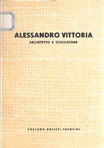 Alessandro Vittoria Architetto E Stuccatore (1525-1608)