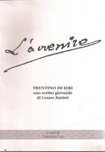 L' avvenire. Trentinmo Di Ieri Uno Scritto Giovanile Di Cesare Battisti