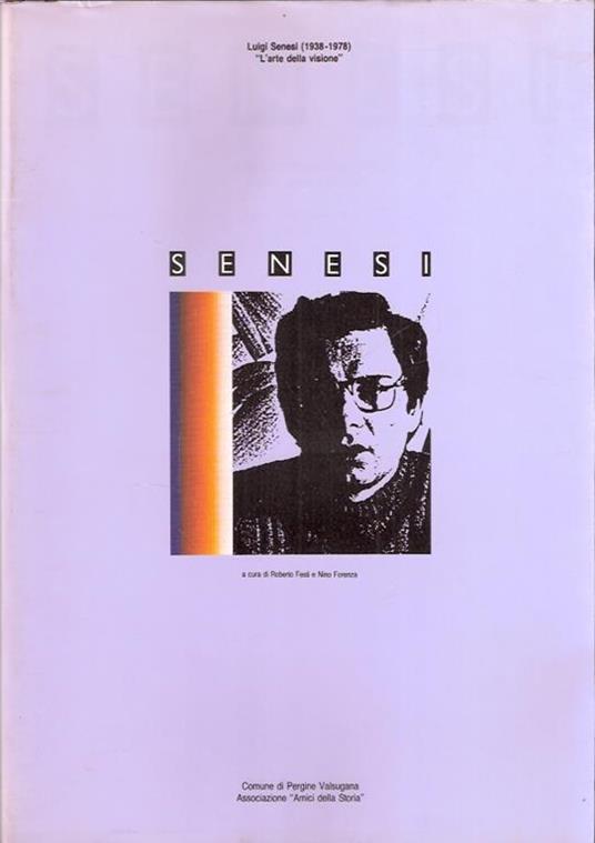 Luigi Senesi (1938-1978) "L'arte Della Visione" - copertina