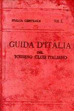 Italia Centrale Primo Volume